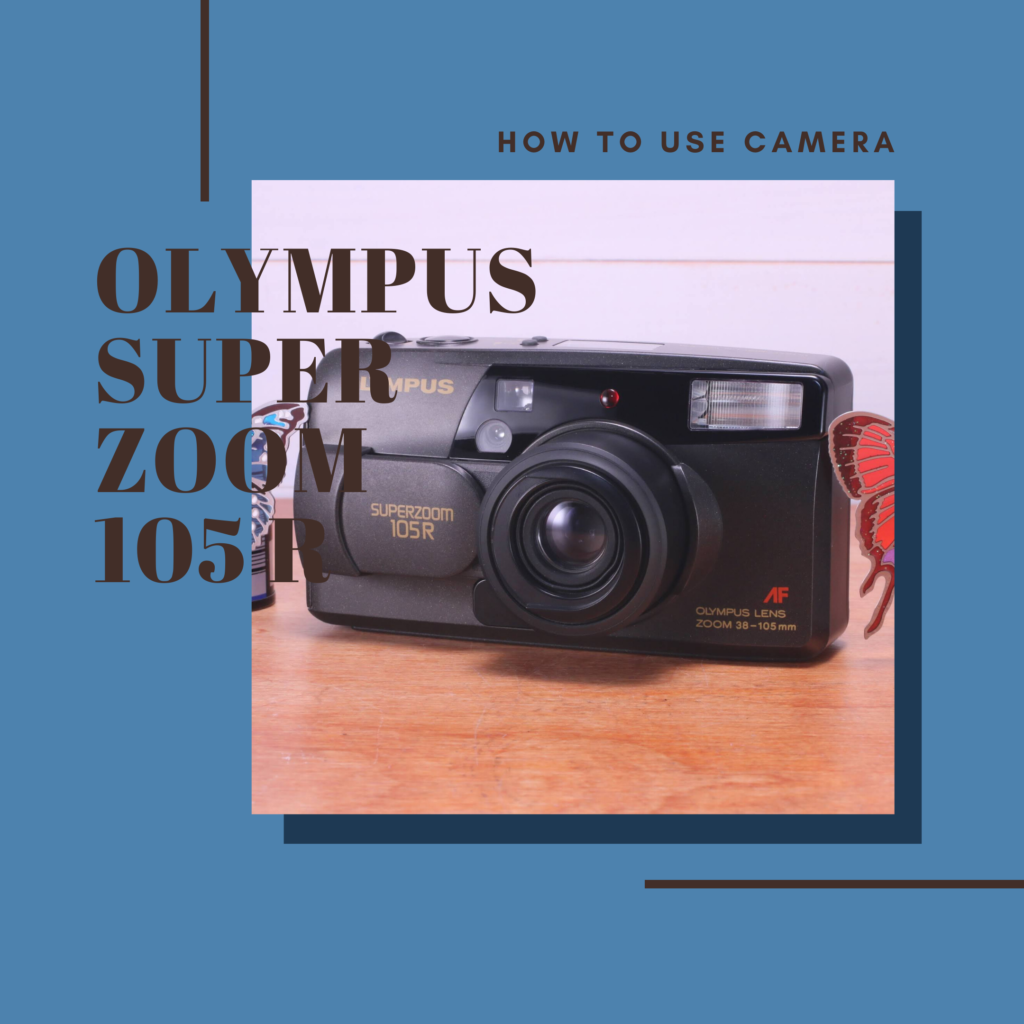 OLYMPUS SUPER ZOOM 105R