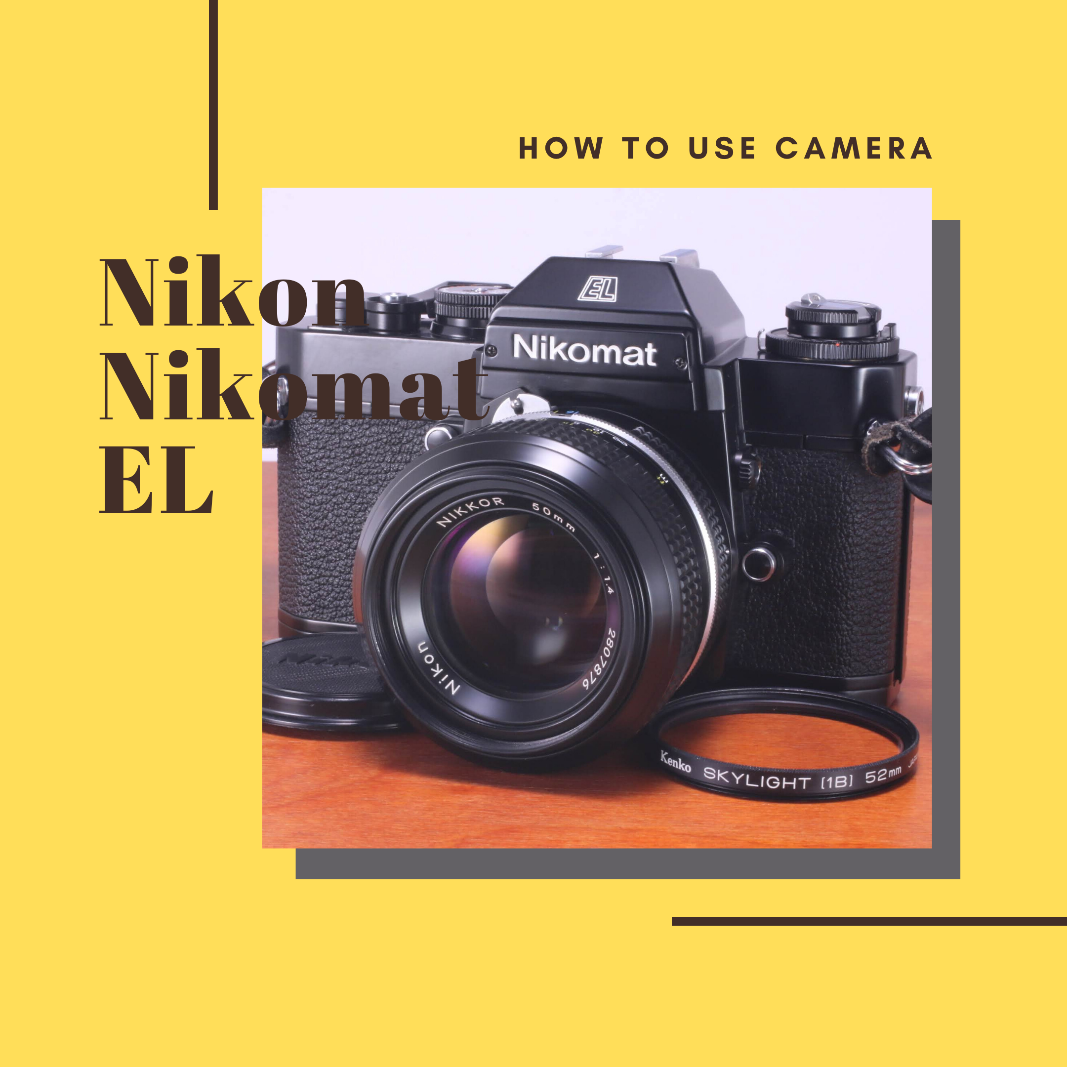Nikon Nikomat EL フィルム一眼レフの使い方 | Totte Me Camera