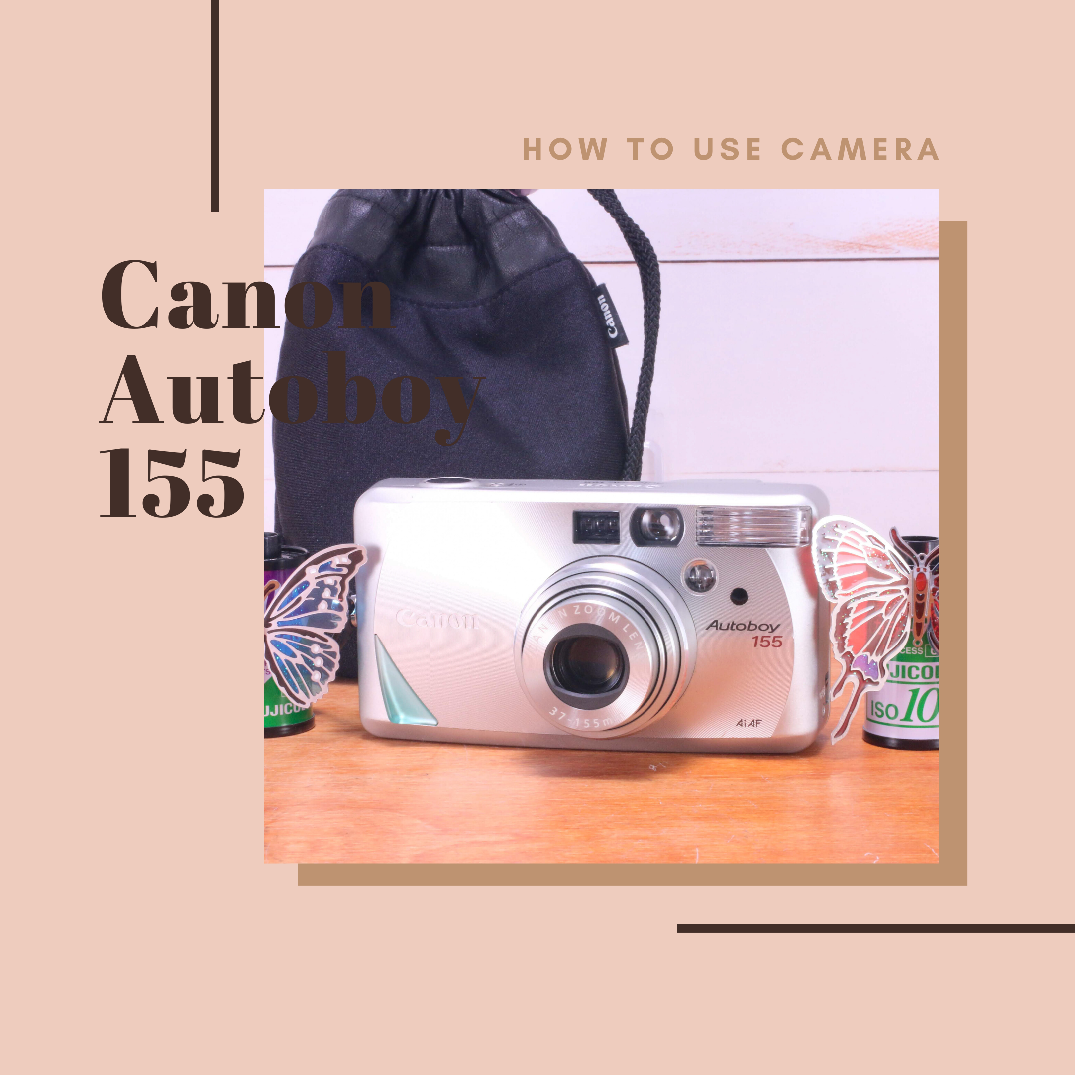 Canon Autoboy 155 の使い方 | Totte Me Camera
