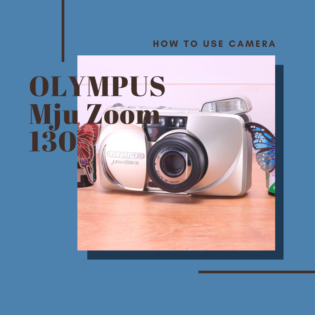 OLYMPUS Mju Zoom 130 の使い方 | Totte Me Camera