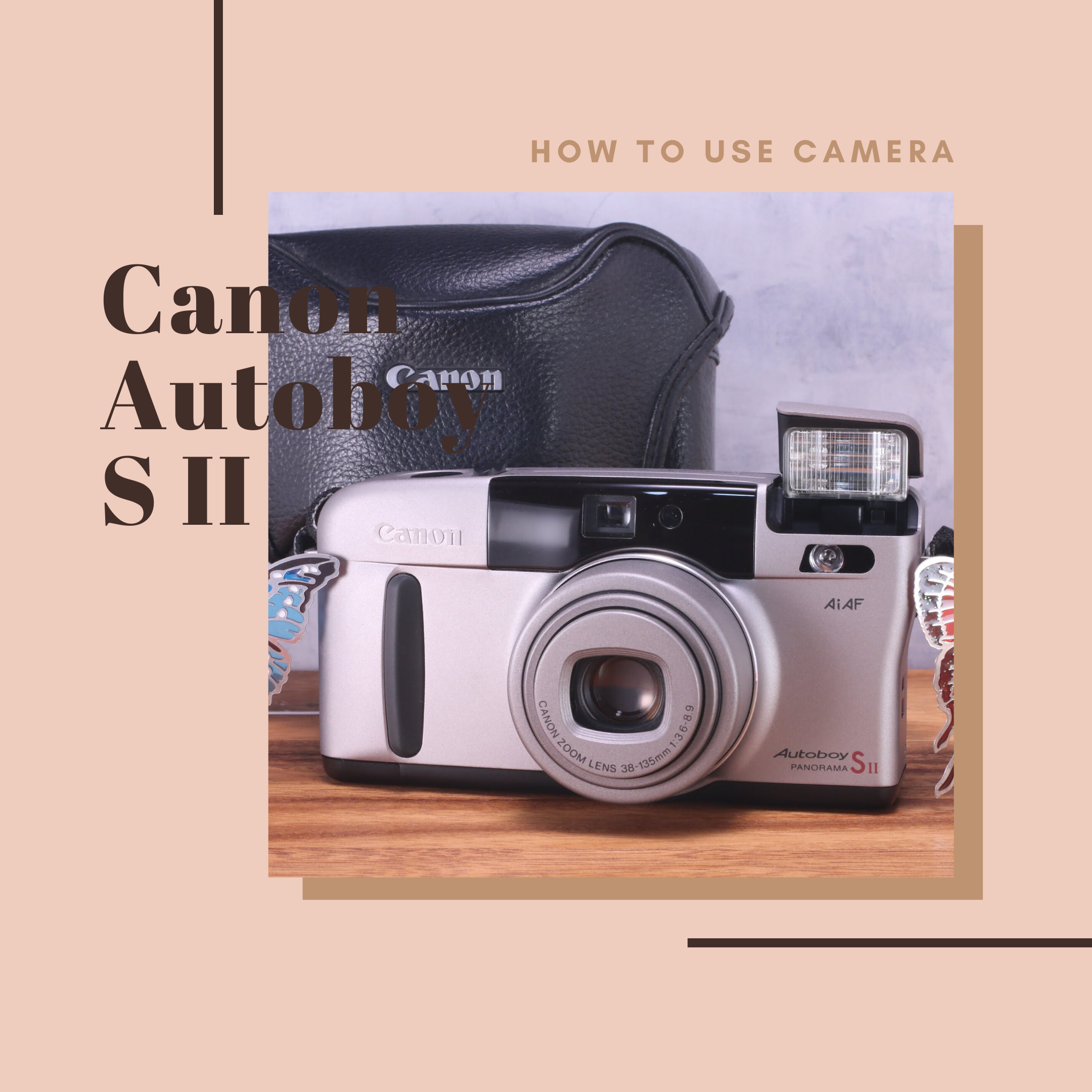Canon Autoboy S II の使い方 | Totte Me Camera