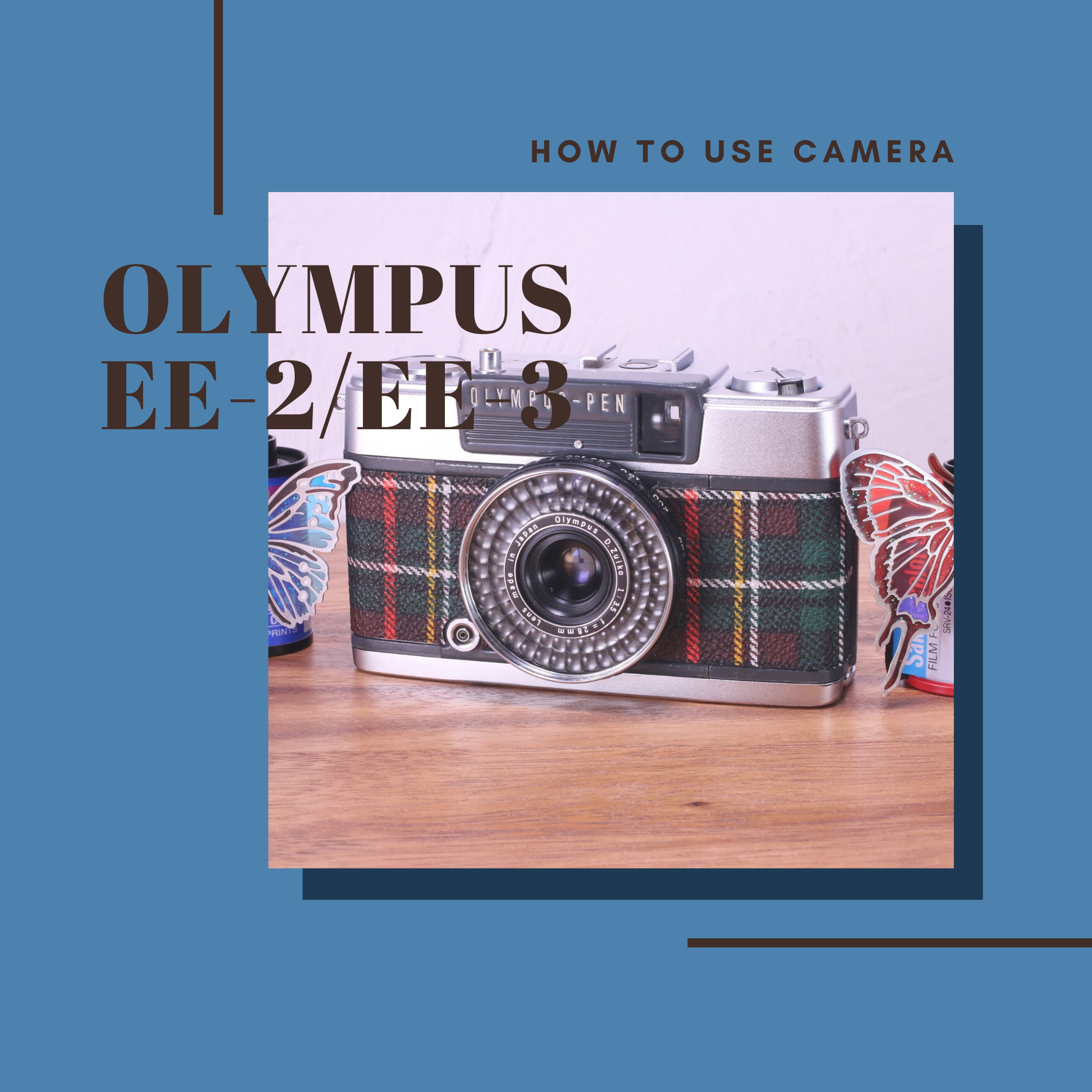 OLYMPUS PEN EE-2 & EE-3 の使い方 | Totte Me Camera