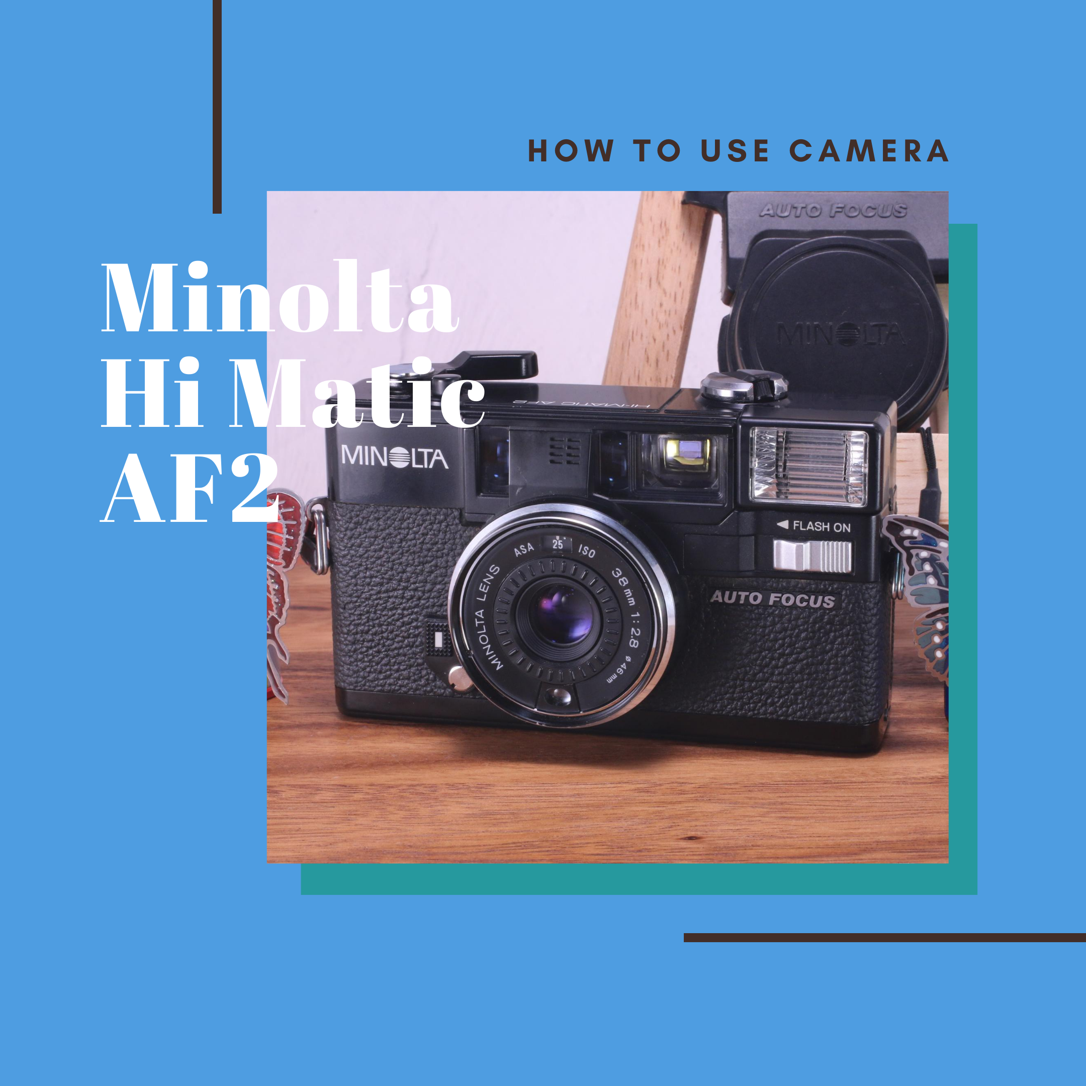 Minolta HI-MATIC AF2 の使い方 | Totte Me Camera