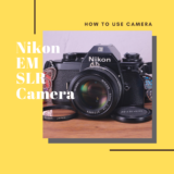 Nikon EM フィルム一眼レフ の使い方
