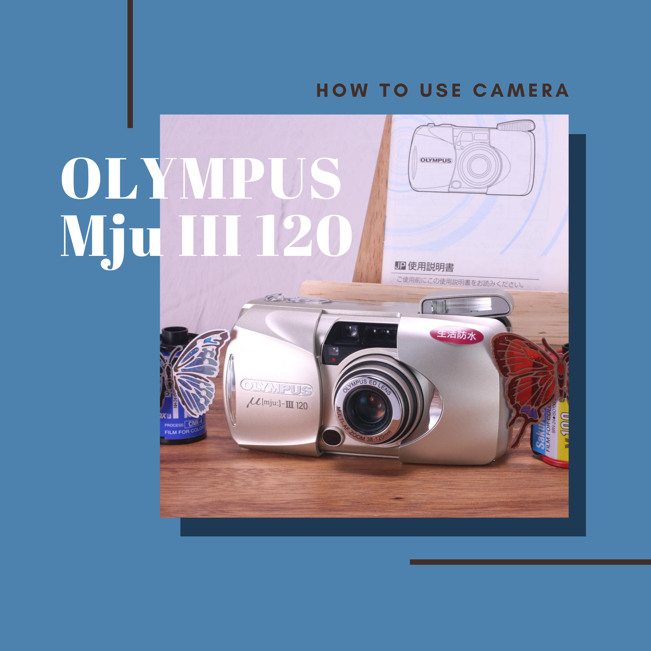 OLYMPUS μ Mju III 120 の使い方 | Totte Me Camera