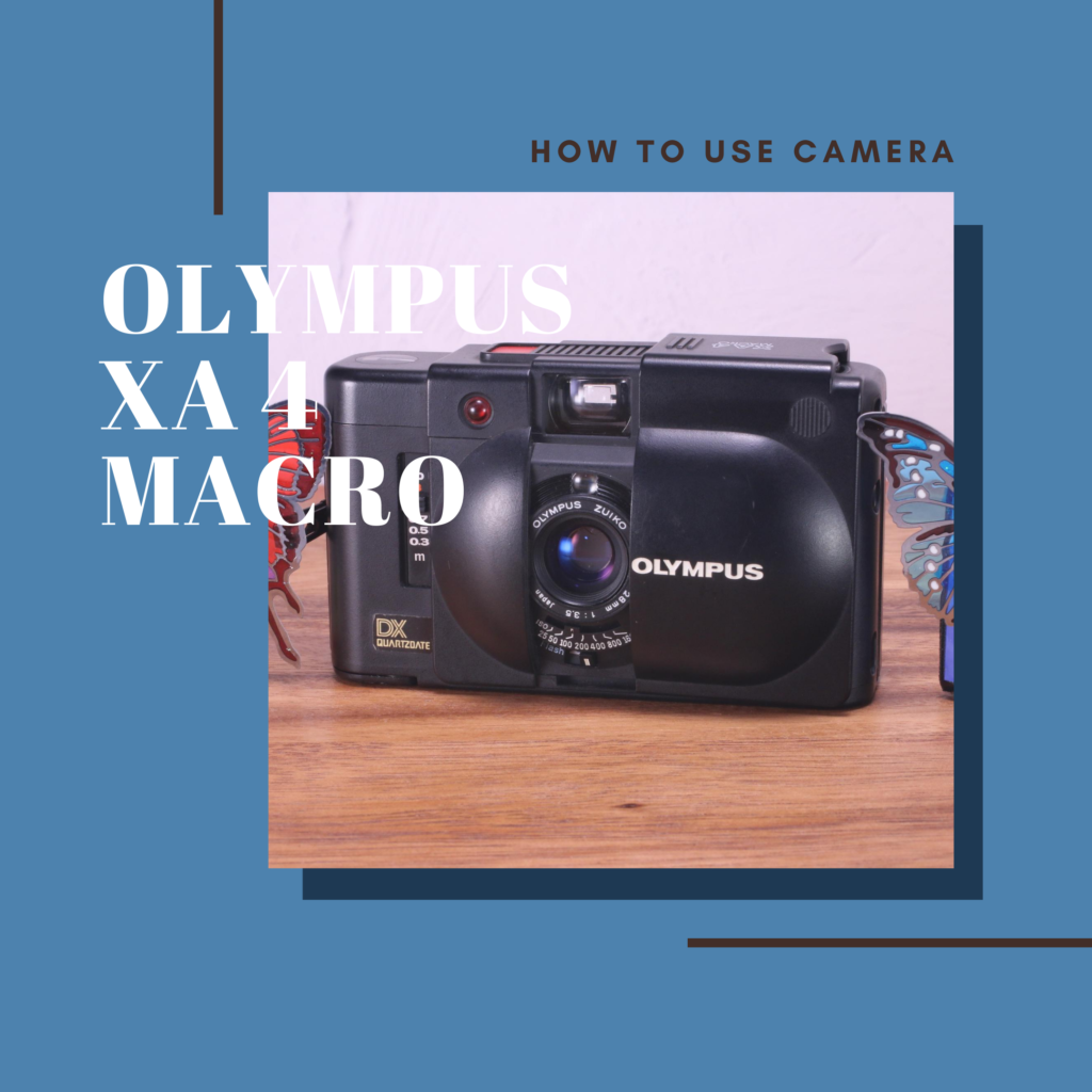 OLYMPUS XA4の使い方 | Totte Me Camera
