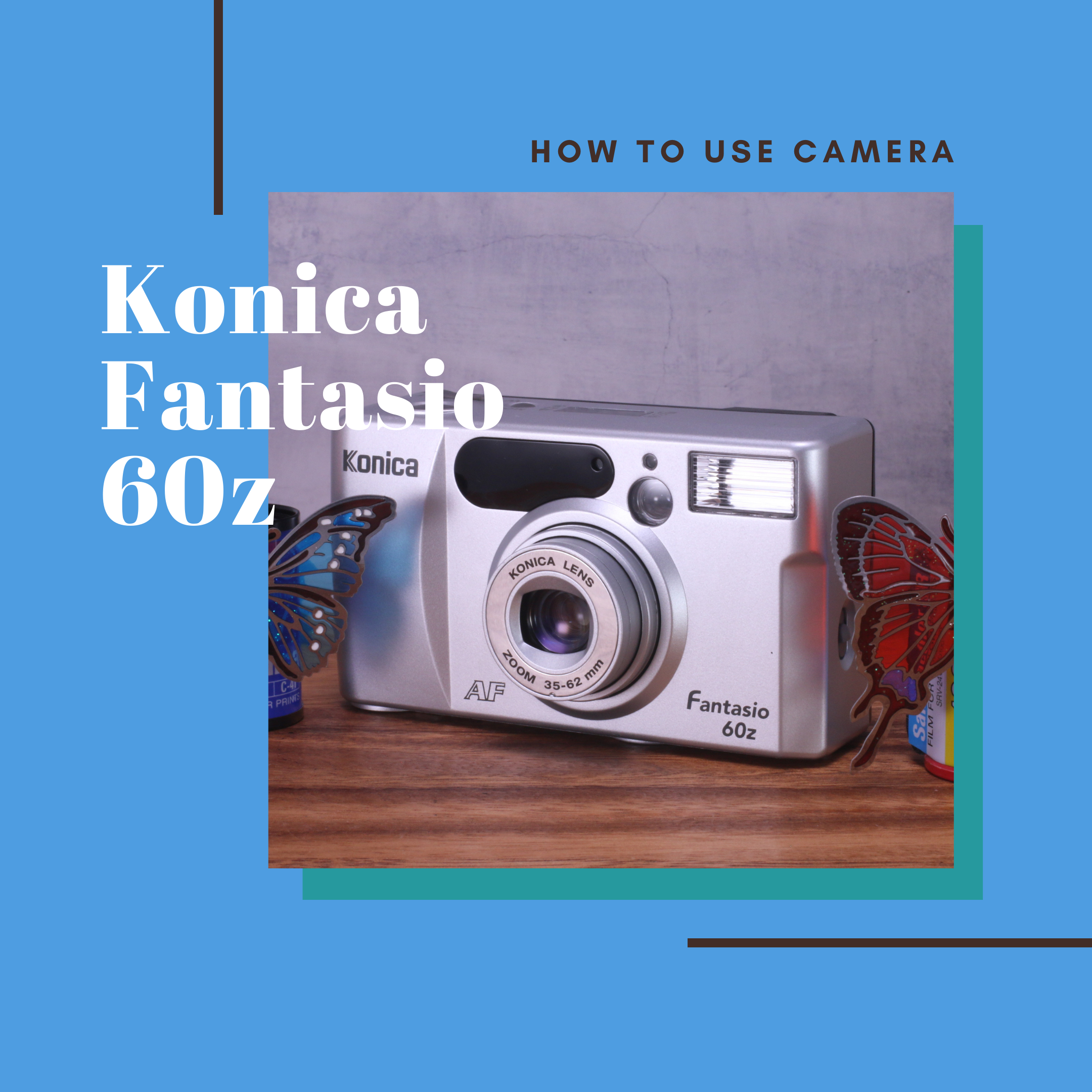 Konica Fantasio 60z の使い方 | Totte Me Camera