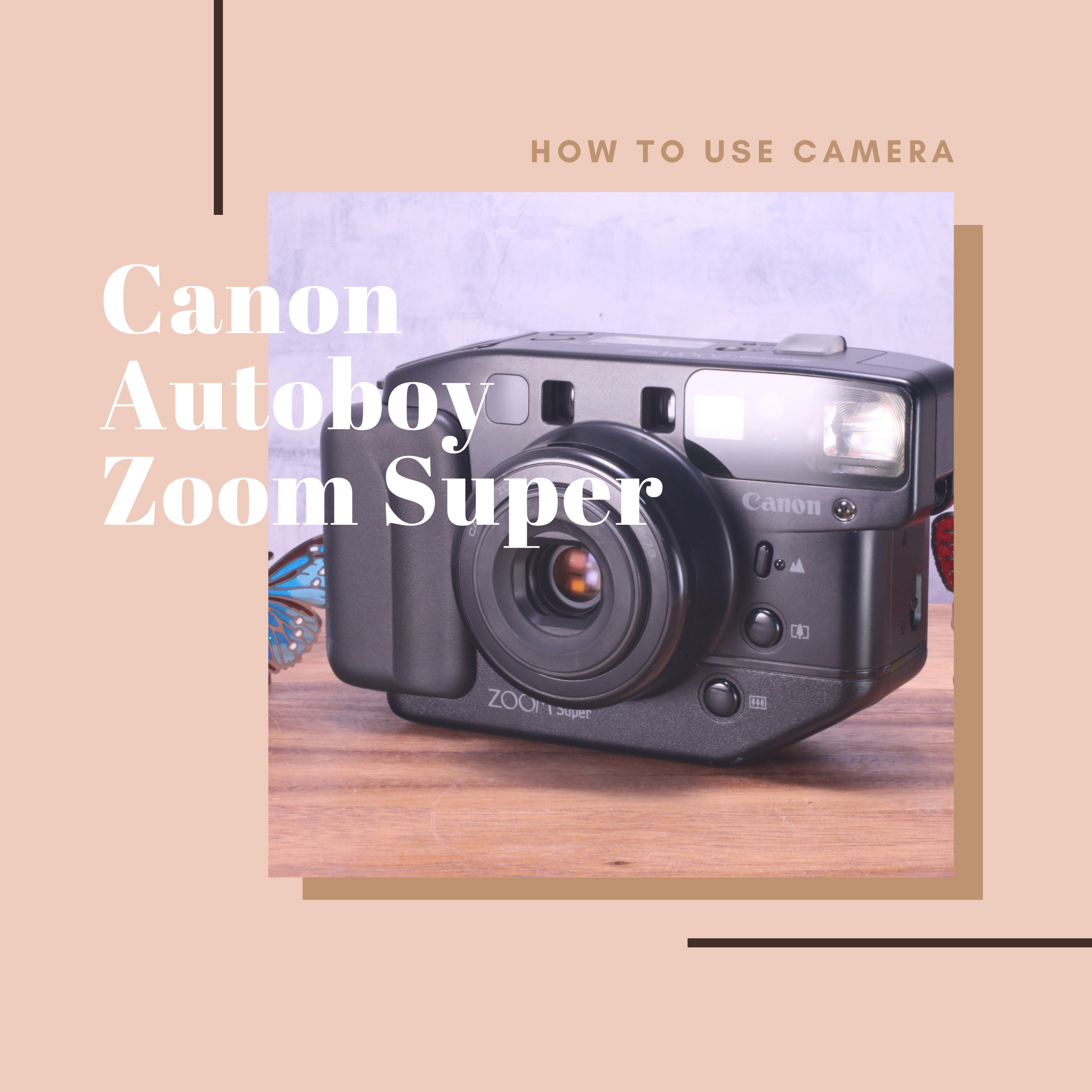 Canon Autoboy Zoom Super の使い方 | Totte Me Camera